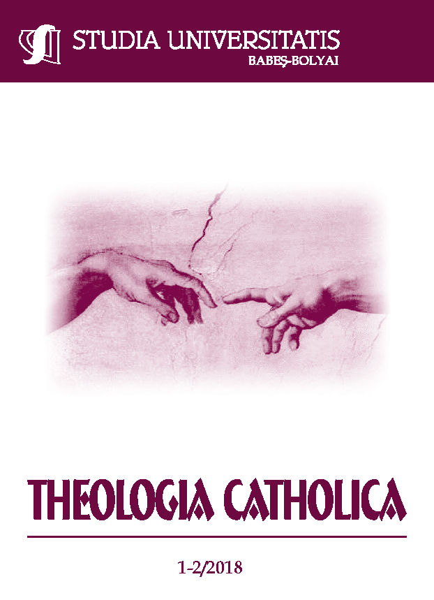 STUDIA UBB THEOLOGIA CATHOLICA, Volume 63 (LXIII), No. 1-2, December 2018
