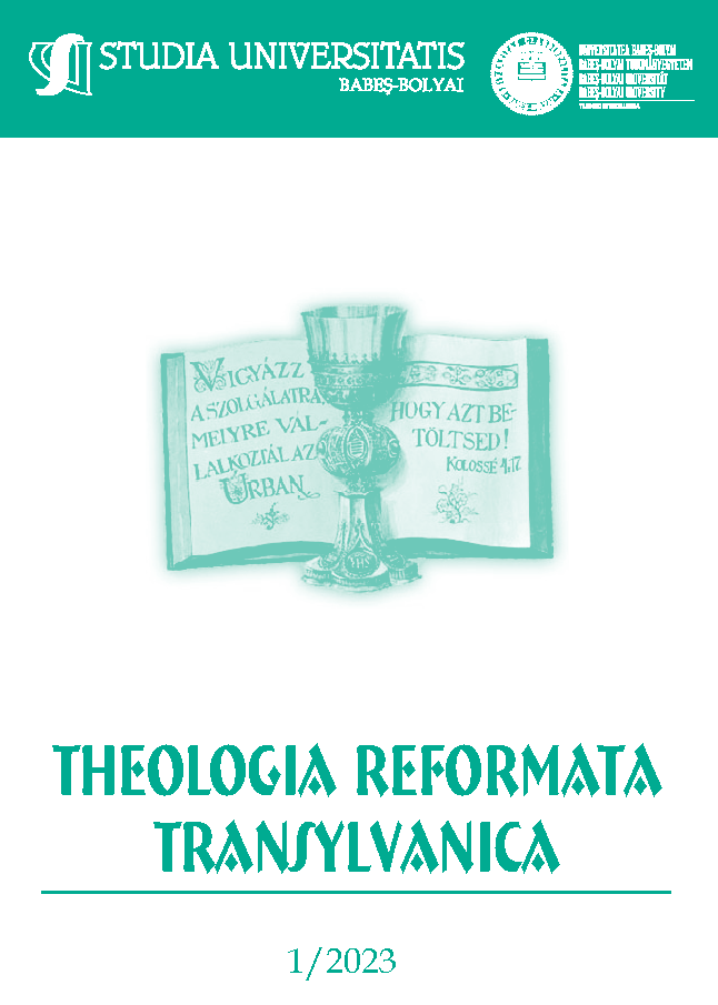 STUDIA UBB THEOL. REF. TRANSYLV., Volume 68 (LXVIII), No. 1, June 2023