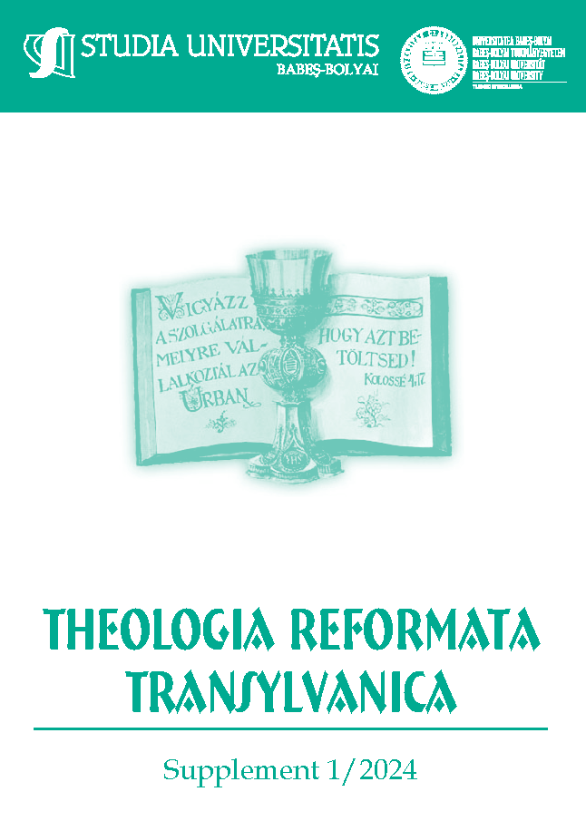 STUDIA UBB THEOL. REF. TRANSYLV., Volume 69 (LXIX), Supplement 1, July 2024