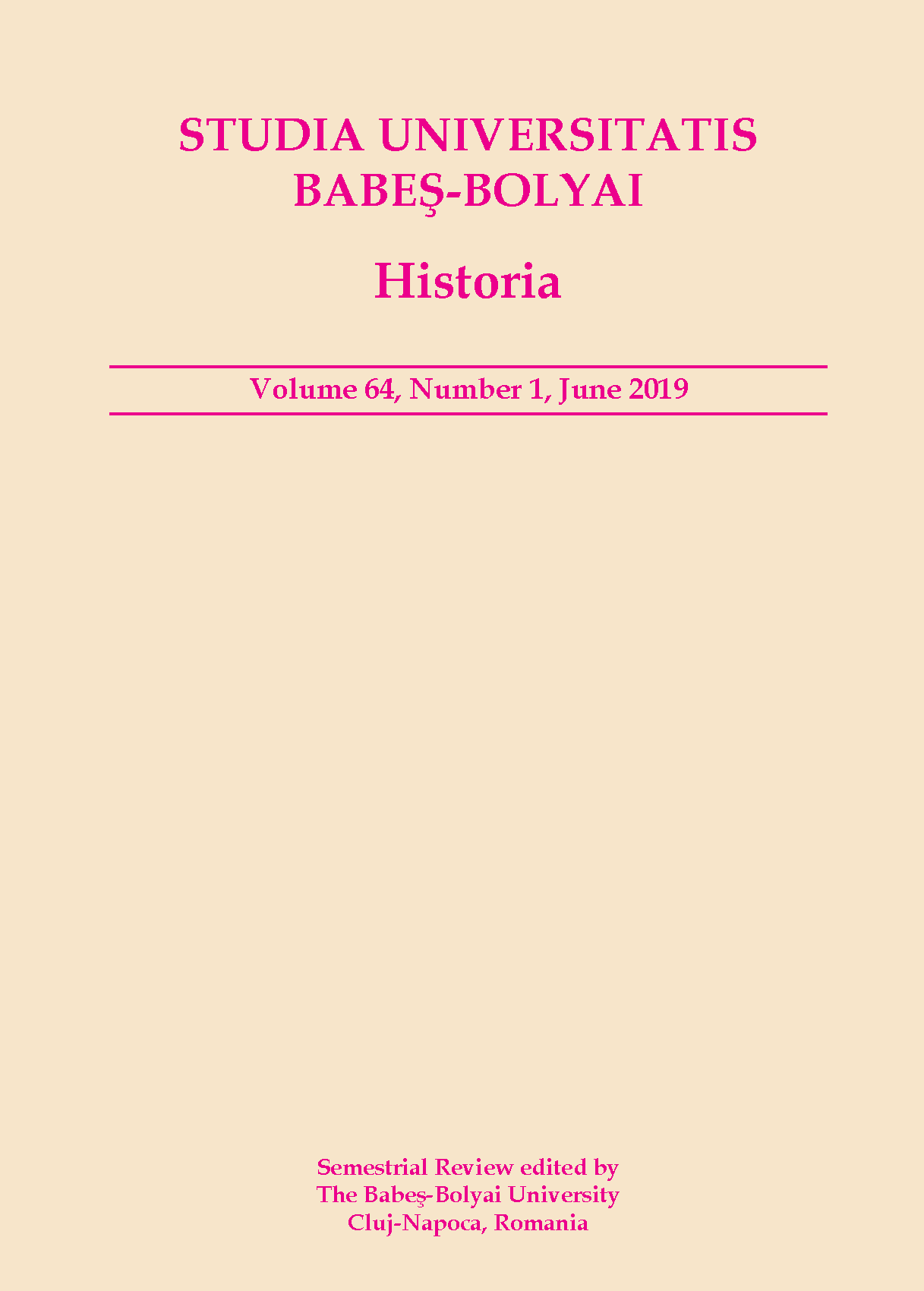 STUDIA UBB HISTORIA, Volume 64 (LXIV), No. 1, June 2019