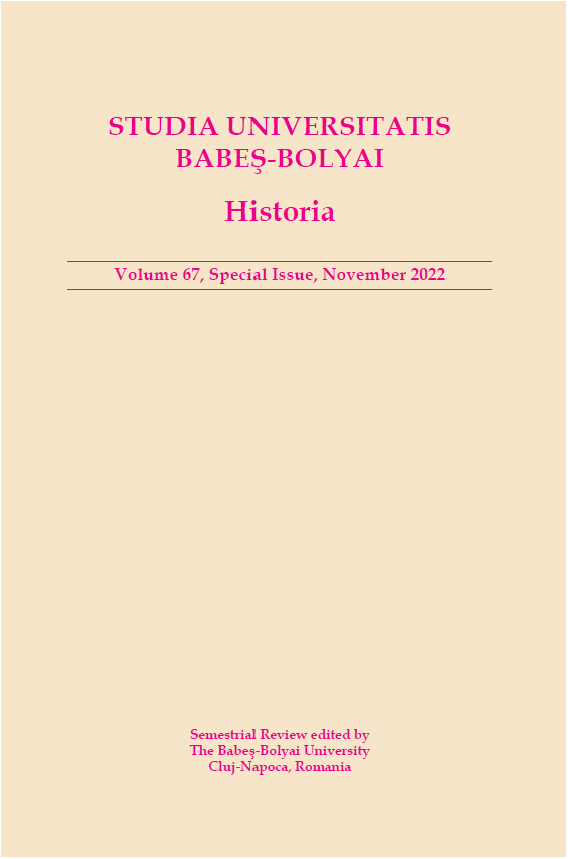 STUDIA UBB HISTORIA, Volume 67 (LXVII), Special Issue, November 2022