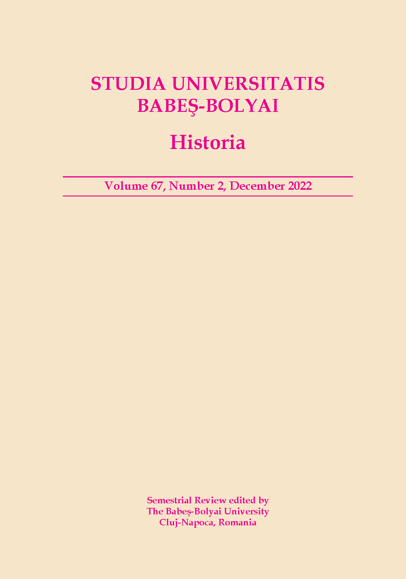 STUDIA UBB HISTORIA, Volume 67 (LXVII), No. 2, December 2022