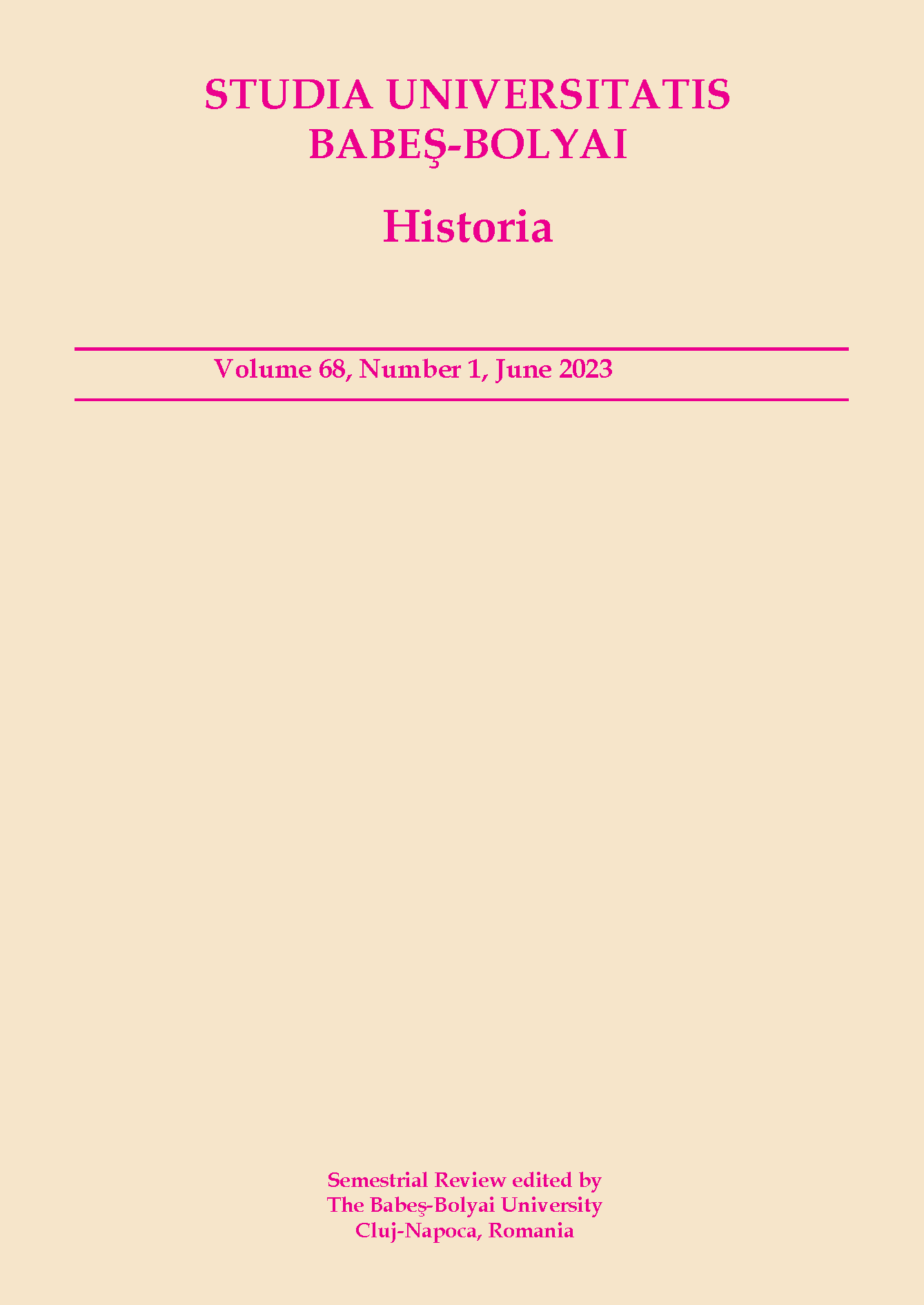 STUDIA UBB HISTORIA, Volume 68 (LXVIII), No. 1, June 2023